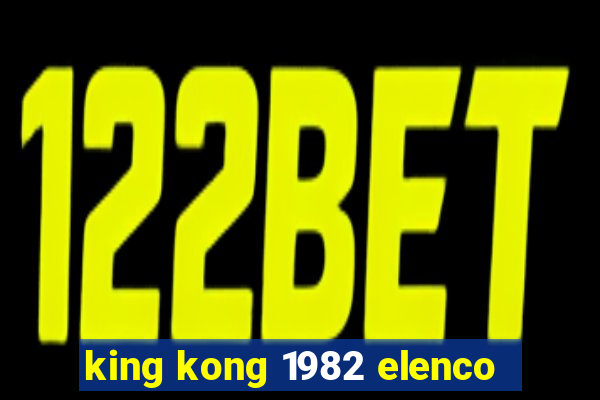 king kong 1982 elenco